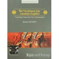 İki Viyolonsel için Anadolu Ezgileri - Anatolian Tunes for Two Violoncellos
