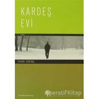 Kardeş Evi - Fahri Erdinç - Yordam Kitap