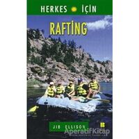 Herkes İçin Rafting - Jib Ellison - Bilge Kültür Sanat