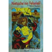 Nietzsche’nin Felsefesi - Fehmi Baykan - BilgeSu Yayıncılık