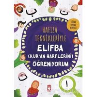 Hafıza Teknikleriyle Elifba (Kuran Harflerini) Öğreniyorum - Asuman Kılıç - Timaş Gülce Çocuk