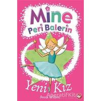 Mine Peri Balerin- 1 - Yeni Kız - Anna Wilson - Beyaz Balina Yayınları