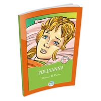 Pollyanna - Elenaor H. Porter - Maviçatı (Çocuk Klasikleri)
