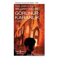 Görünür Karanlık - William Golding - İş Bankası Kültür Yayınları