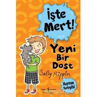 İşte Mert! - Sally Rippin - İş Bankası Kültür Yayınları