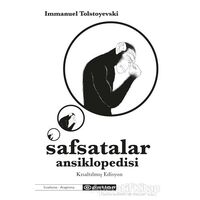 Safsatalar Ansiklopedisi - Kısaltılmış Edisyon - Immanuel Tolstoyevski - Epsilon Yayınevi