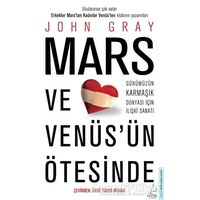 Mars ve Venüsün Ötesinde - John Gray - Destek Yayınları