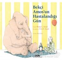 Bekçi Amos’un Hastalandığı Gün - Philip C. Stead - Yapı Kredi Yayınları