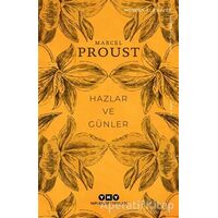 Hazlar ve Günler - Marcel Proust - Yapı Kredi Yayınları