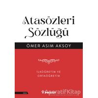 Atasözleri Sözlüğü - Ömer Asım Aksoy - İnkılap Kitabevi