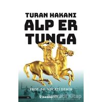 Turan Hakanı Alp Er Tunga - Necati Demir - İnkılap Kitabevi