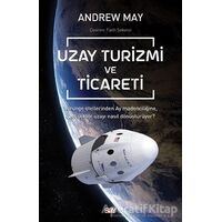 Uzay Turizmi ve Ticareti - Andrew Mayne - Say Yayınları