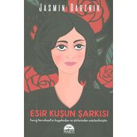 Esir Kuşun Şarkısı - Jasmin Darznik - Martı Yayınları