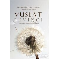 Vuslat Sevinci - Celaleddin es-Süyuti - Semerkand Yayınları