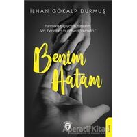 Benim Hatam - İlhan Gökalp Durmuş - Dorlion Yayınları