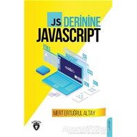 JS Derinine Javascript - Mert Ertuğrul Altay - Dorlion Yayınları