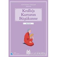 Krallığı Kurtaran Büyükanne - Dünyadan Öyküler Japonya - Claire Laurens - Arkadaş Yayınları
