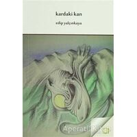 Kardaki Kan - Edip Yalçınkaya - Aram Yayınları