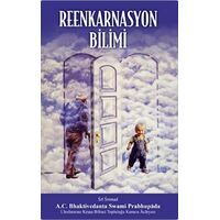Reenkarnasyon Bilimi - A. C. Bhaktivedanta Swami Prabhupada - BBT Yayınevi