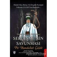 Serçeşme’nin Savunması - Pir Hamdullah Çelebi - Dorlion Yayınları