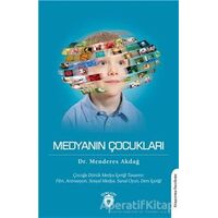 Medyanın Çocukları - Menderes Akdağ - Dorlion Yayınları