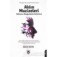 Aklın Mucizeleri - Salih Kaya - Dorlion Yayınları