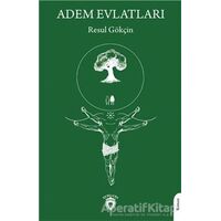 Adem Evlatları - Resul Gökçin - Dorlion Yayınları