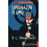 Sihirbazın Ölümü - R. L. Stewenson - Dorlion Yayınları