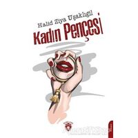 Kadın Pençesi - Halid Ziya Uşaklıgil - Dorlion Yayınları