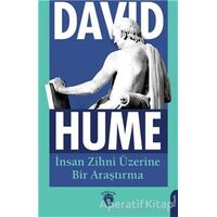 İnsan Zihni Üzerine Bir Araştırma - David Hume - Dorlion Yayınları