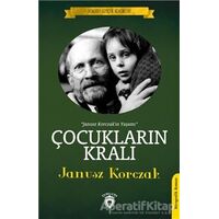 Çocukların Kralı - Janusz Korczak - Dorlion Yayınları
