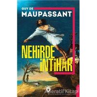 Nehirde İntihar - Guy de Maupassant - Dorlion Yayınları