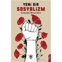 Yeni Bir Sosyalizm - Claude Bruclain - Dorlion Yayınları