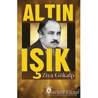 Altın Işık - Ziya Gökalp - Dorlion Yayınları