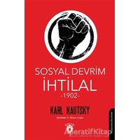 Sosyal Devrim - İhtilal (1902) - Karl Kautsky - Dorlion Yayınları