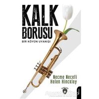 Kalk Borusu Bir Köyün Uyanışı - Necme Necefi - Dorlion Yayınları