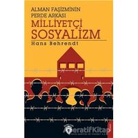 Alman Faşizminin Perde Arkası Milliyetçi Sosyalizm - Hans Behrendt - Dorlion Yayınları