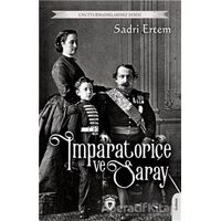 İmparatoriçe ve Saray - Sadri Ertem - Dorlion Yayınları
