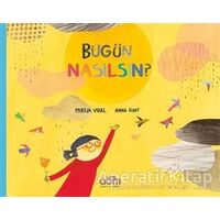 Bugün Nasılsın? - Mireia Vidal - Abm Yayınevi