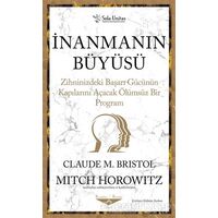 İnanmanın Büyüsü - Claude M. Bristol - Sola Unitas