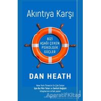 Akıntıya Karşı - Dan Heath - Sola Unitas
