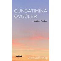 Günbatımına Övgüler - Hasibe Çerko - Hece Yayınları