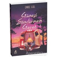 Güneşi Söndürmem Gerek 3 - Emre Gül - Ren Kitap
