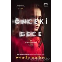 Önceki Gece - Wendy Walker - Yabancı Yayınları