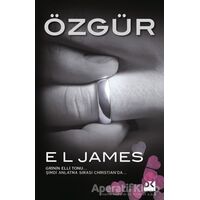 Özgür - E. L. James - Doğan Kitap