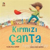 Kırmızı Çanta - Belle Demont - İthaki Çocuk Yayınları