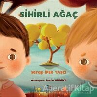 Sihirli Ağaç - Serap İpek Taşçı - İthaki Çocuk Yayınları