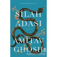 Silah Adası - Amitav Ghosh - Timaş Yayınları