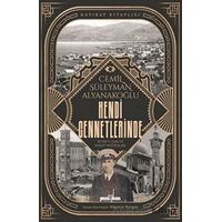 Kendi Cennetlerinde - Cemil Süleyman Alyanakoğlu - Timaş Yayınları