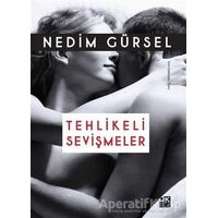 Tehlikeli Sevişmeler - Nedim Gürsel - Doğan Kitap